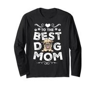Pug Best Dog Mom Dogs Lovers Funny Mothers Day Manga Larga