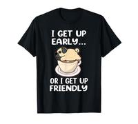 Pug Dog I Get Up Early Coffee Funny Puppy Dogs Lovers Camiseta