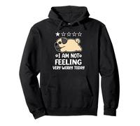Pug Dog Sleep I Am Not Feeling Funny Puppy Dogs Lovers Sudadera con Capucha