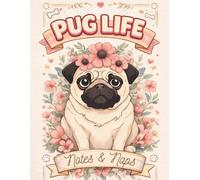 Pug Life Notes & Naps: Cute Pug Notebook for Dog Lovers | Cozy Dog Journal | Lined Notebook for Everyday Writing