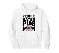 Pug Mamá Gruñón Amante Perro Introvertido Actitud Antisocial Sudadera con Capucha