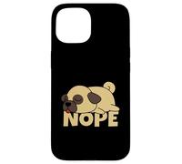 Pug Perro Perezoso Nope Carcasa para iPhone 15