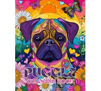 Puggle Dog Coloring Book: A Stress Relieving Gift with Pug & Beagle Mix Puppies: Perfect for Lovers of Wrinkly Dogs, Droopy Ears & Hounds