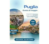 Puglia Guida di viaggio 2026 · 2027: Dove gli antichi trulli incontrano mari turchesi Itinerari, cucina locale, gite di un giorno e consigli utili per ogni budget.
