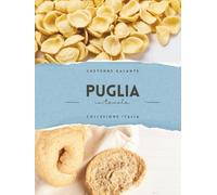Puglia in tavola: Collezione Italia