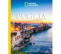 Puglia. Terra di luce, cultura e tradizione