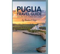 Puglia Travel Guide