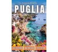 Puglia Travel Guide (FULL COLOR): Explore the Charm of Southern Italy's Coastal S Towns, Historic Sites, and Culinary Delights (Hensley Travel Series)