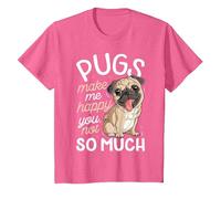Pugs Make Me Happy You Not So Much Camiseta para Amantes de los Perros Pug Hombres Camiseta, Niños, Rosa Jaspeado, 2 años