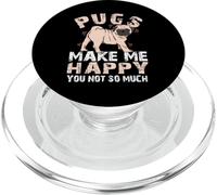 Pugs Make Me Happy You Not So Much Pug Dog Lover Regalo PopSockets PopGrip para MagSafe