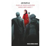 Puis-je vous ajouter dans mes amis?