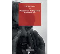Puissances de la parole. À l'écoute des films (Images, médiums)