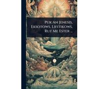 Puk An Jenesis, Eksotows, Lifitikows, Rut Me Ester ...