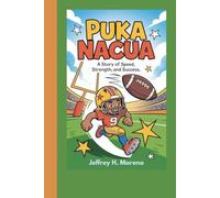 PUKA NACUA: A Story of Speed, Strength, and Success