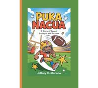 PUKA NACUA: A Story of Speed, Strength, and Success