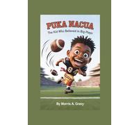 PUKA NACUA: The Kid Who Believed in Big Plays
