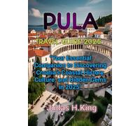 PULA TRAVEL GUIDE 2025