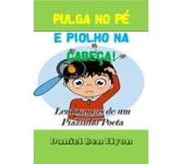 Pulga No Pé E Piolho Na Cabeça! (ebook)
