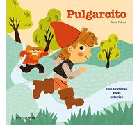 Pulgarcito: Con texturas en el interior (Cuentos clásicos con texturas)