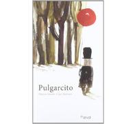 PULGARCITO (LOS ILUSTRADORES CUENTAN)