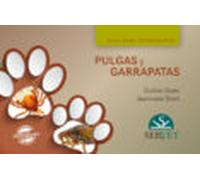 Pulgas Y Garrapatas. Guía Para Veterinarios