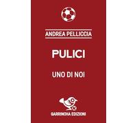 Pulici. Uno di noi (Le figurine)