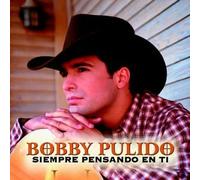 Pulido, Bobby - Siempre Pensando en Ti