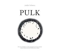 PULK: Wie man als Kollektiv aus dem manipulierten System ausbricht und eine funktionierende Parallelstruktur aufbaut