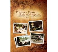 Pull Up a Chair with Nathan Clark George [USA] [DVD]