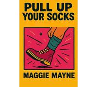 Pull Up Your Socks (She Tries / But Watch)