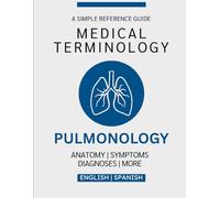 Pulmonology Medical Terminology Guide (English & Spanish)