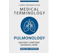 Pulmonology Medical Terminology Guide (English & Spanish)