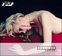Pulp - This Is Hardcore Deluxe Edition (2 CD )