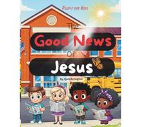 Pulpit for Kids: The Good News of Jesus