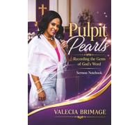 Pulpit Pearls: Recording the Gems of God's Word