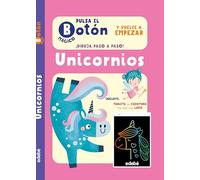 PULSA EL BOTÓN MÁGICO: UNICORNIOS (DIBUJO Y MANUALIDADES)
