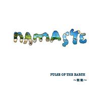 Pulse Of The Earth ～鼓動～