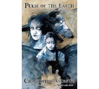 Pulse of the Earth: a Tale from the Triumvirate Universe: 4