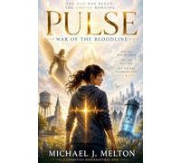 Pulse: War Of The Bloodline: 3 (Echoes of the Eternals)
