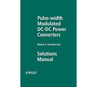 Pulse-width Modulated DC-DC Power Converters: Solutions Manual