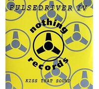 Pulsedriver - IV: Kiss that sound/Something for your mind (10") / Vinyl Maxi Single [Vinyl 12'']