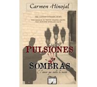 Pulsiones y sombras: El temor que oculta la mente