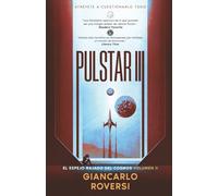 Púlstar III - El espejo rajado del cosmos: Un thriller de ciencia ficción dura distópica, filosófica y visionaria (VOLUMEN 2)