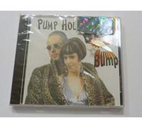 Pump House Gang - Bang Bump