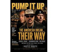 Pump It Up Magazine - June 2026: Featuring Cordell Drake, GrandMixer GMS & MAK Musik