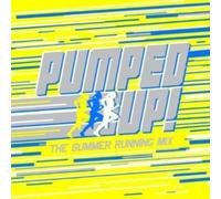 Pumped Up The Summer Running Mix