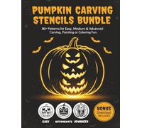 Pumpkin Carving Stencils Bundle: 80+ Halloween Patterns for Easy, Medium & Advanced Carving, Painting, and Coloring Fun