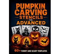 Pumpkin Carving Stencils For Advanced: 60+ Detailed Templates for Jack-o'-Lantern Art and Halloween Party Decorations | DIY Projects For Adults and Teens