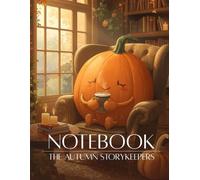 Pumpkin Coffee Notebook: Cute Autumn Journal for Cozy Mornings, Books and Creativity
