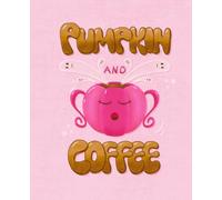 Pumpkin & Coffee Pink Dot-Grid Journal: 7.5 x 9.25 Inches | Polka Dots for Bullet Journaling, Sketching & Writing | Cozy Ghost-Vibe Notebook by Manuela Karin Art